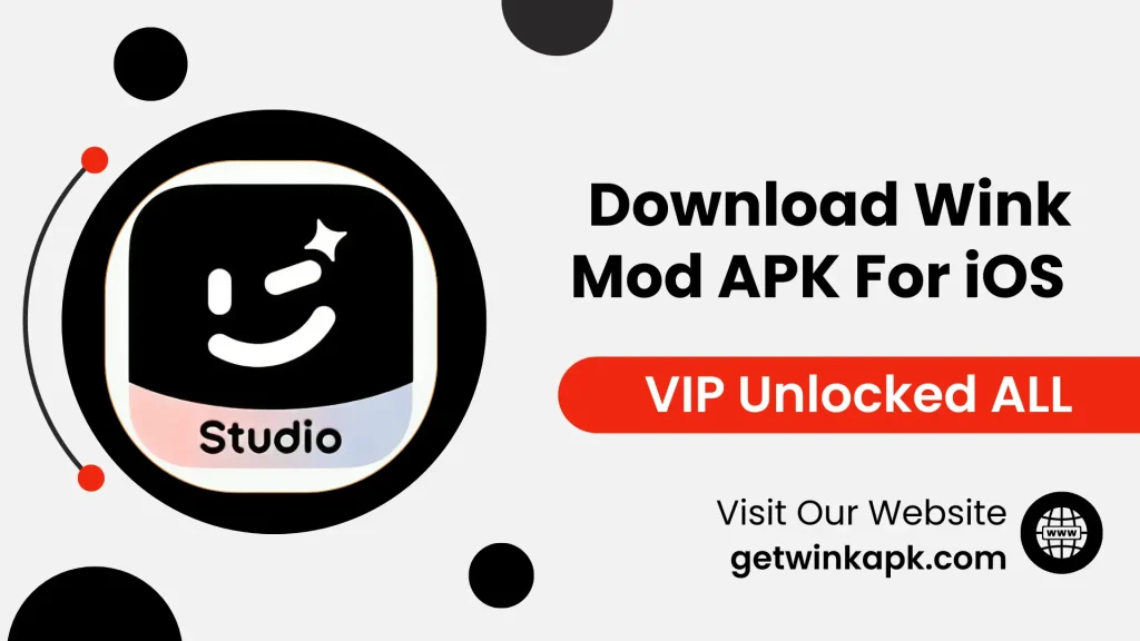 Download Wink Mod APK For iOS